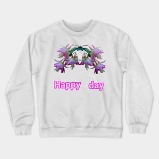 happy day floral art Designs. Crewneck Sweatshirt